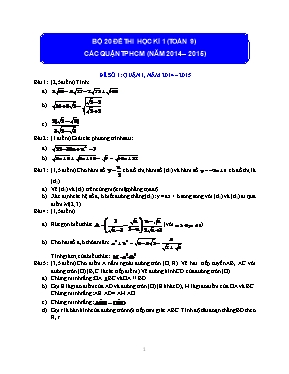Bộ 20 đề thi học kì 1 (Toán 9) các quận TP Hồ Chí Minh (năm 2014  2015)